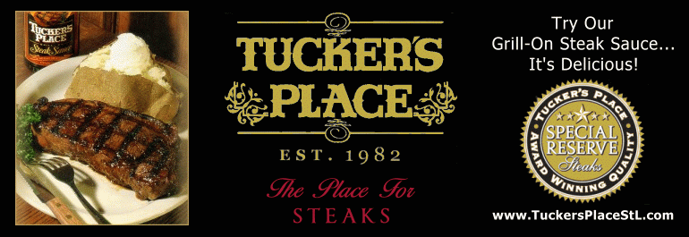 Tucker's Place "The Place For Steaks" - St. Louis Steakhouse with locations in South County, West County and Historic Soulard.